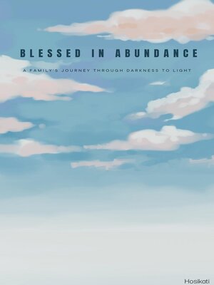 cover image of Blessed In Abundance